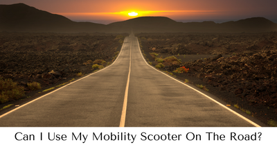 Can I Use My Mobility Scooter On The Road?
