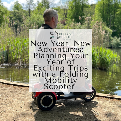 New Year, New Adventures: Planning Your Year of Exciting Trips with a Folding Mobility Scooter