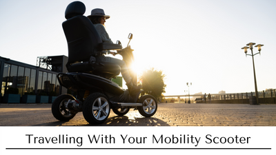 Travelling With Your Mobility Scooter