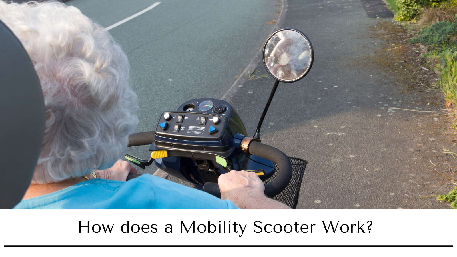 How Does A Mobility Scooter Work? Betty&Bertie