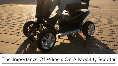 The Importance of Wheels on a Mobility Scooter