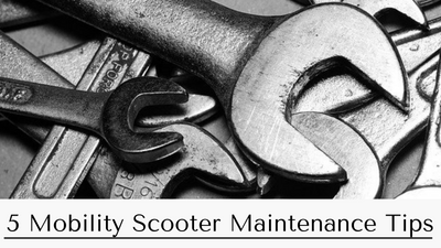 5 Mobility Scooter Maintenance Tips