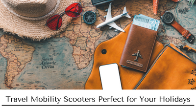Travel Mobility Scooters Perfect for Your Holidays