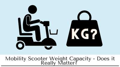 Mobility Scooter Weight Capacity - Does it Really Matter?