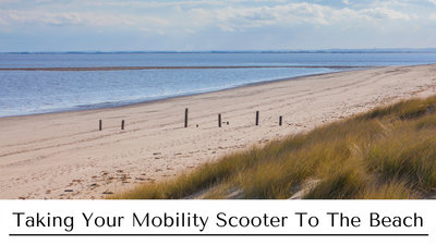 Taking Your Mobility Scooter To The Beach