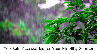 Top Rain Accessories for Your Mobility Scooter