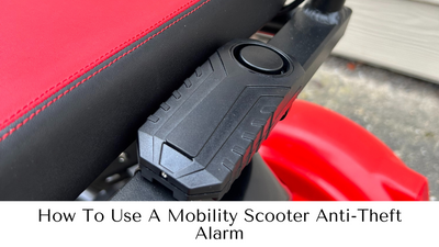 How To Use A Mobility Scooter Anti-Theft Alarm